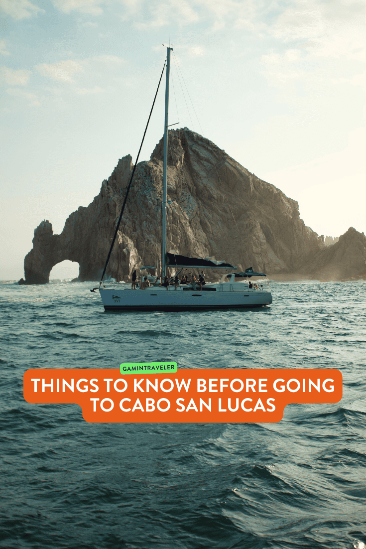 Things to Know Before Going to Cabo San Lucas