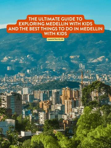 Medellin with Kids, Things to Do in Medellin with Kids