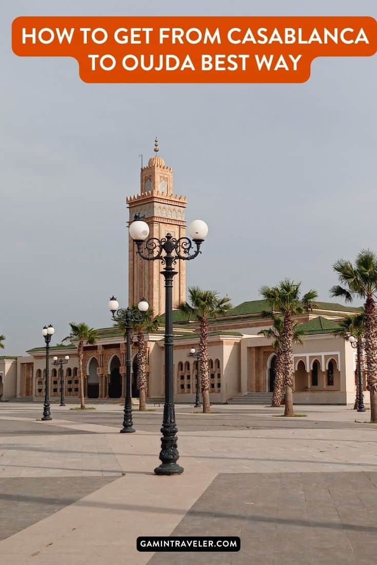 How To Get From Casablanca to Oujda Best Way 1 How To Get From Casablanca to Oujda Best Way, cheapest way from Casablanca to Oujda, Casablanca to Oujda, bus from Casablanca to Oujda, taxi Casablanca to Oujda, Uber Casablanca to Oujda, Casablanca to Oujda by bus, van from Casablanca to Oujda, best way from Casablanca to Oujda, train from Casablanca to Oujda,