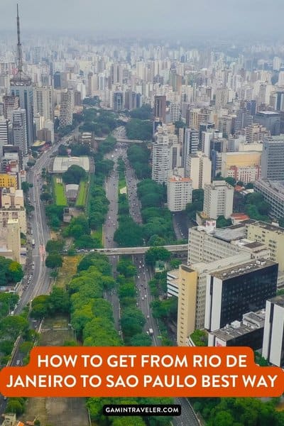 How To Get From Rio de Janeiro to Sao Paulo Best Way, cheapest way from Rio de Janeiro to Sao Paulo, Rio de Janeiro to Sao Paulo, bus from Rio de Janeiro to Sao Paulo, taxi from Rio de Janeiro to Sao Paulo, shared van from Rio de Janeiro to Sao Paulo, Uber from Rio de Janeiro to Sao Paulo, taxi from Rio de Janeiro to Sao Paulo, best way from Rio de Janeiro to Sao Paulo
