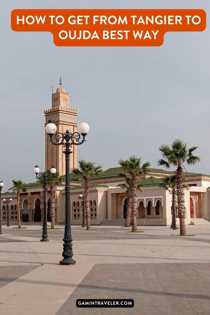 How To Get From Tangier to Oujda Best Way 1 How To Get From Tangier to Oujda Best Way, cheapest way from Tangier to Oujda, Tangier to Oujda, bus from Tangier to Oujda, taxi Tangier to Oujda, Uber from Tangier to Oujda, Tangier to Oujda by bus, van from Tangier to Oujda, best way from Tangier to Oujda, train from Tangier to Oujda,