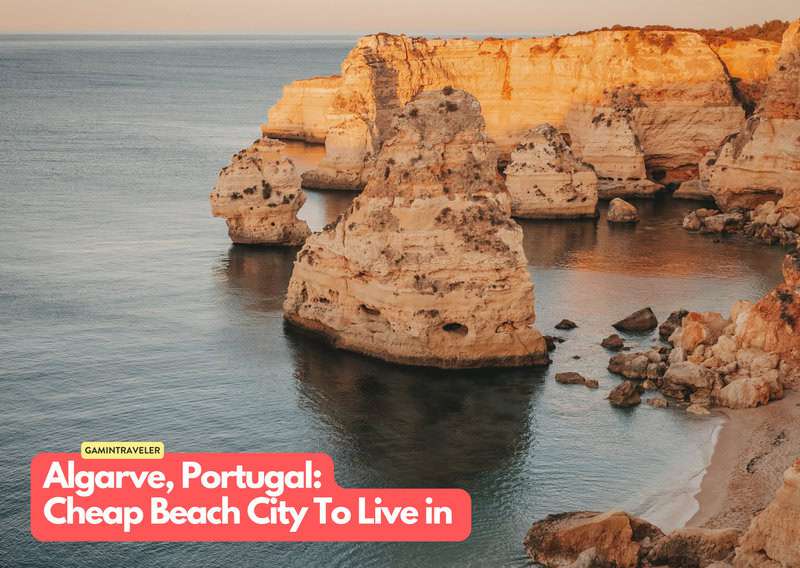20 Budget Beach Cities Where You Can Live Your Dream Life 3 Algarve Portugal 20 Cheapest Beach Cities To Live in The World
