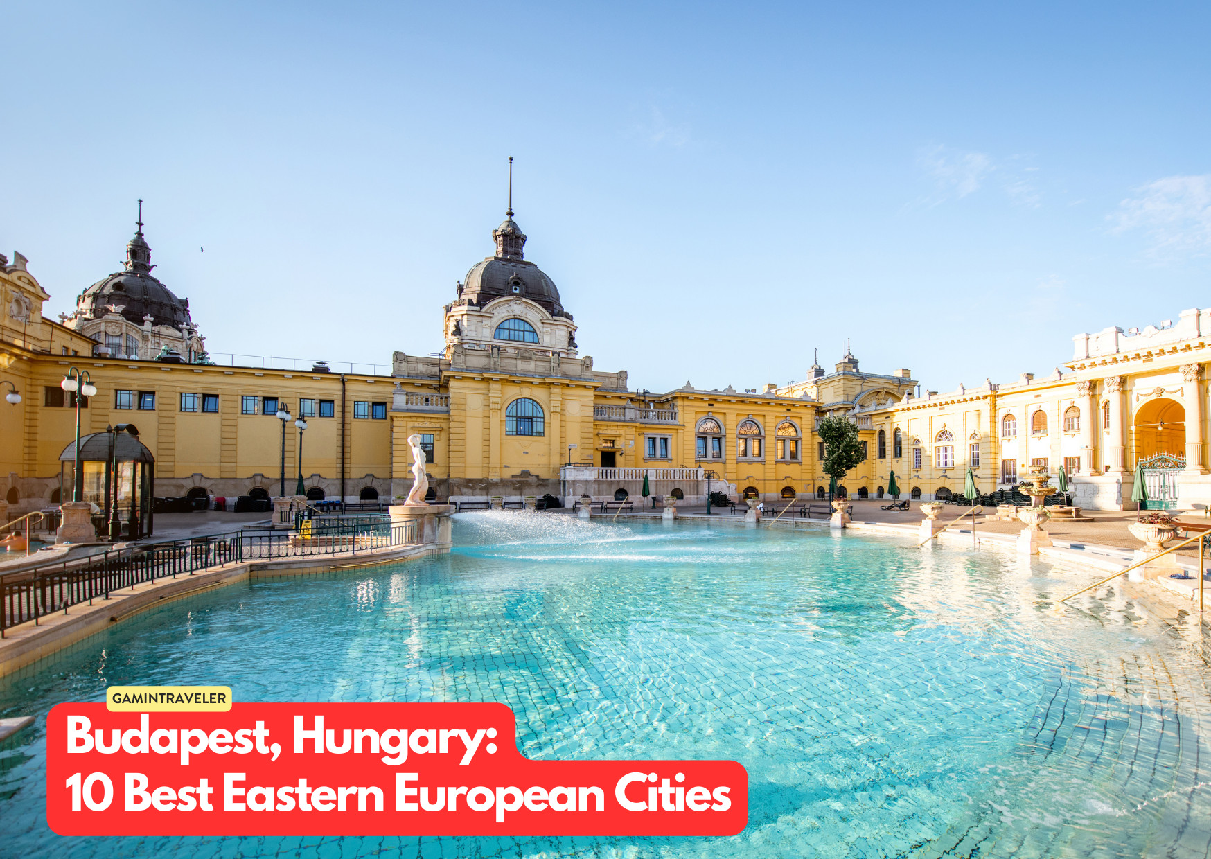 Budapest, Hungary - 10 Best Eastern European Cities to Visit on Your Next Trip