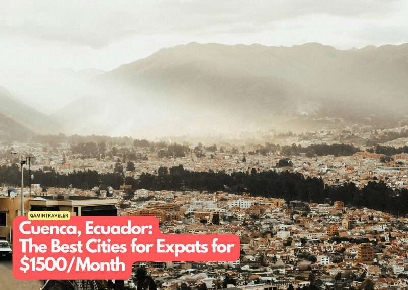 If You’re Serious About Moving Abroad, Start With These 10 Cities That Aren’t the Ones Everyone Talks About 7 a city with mountains in the background
