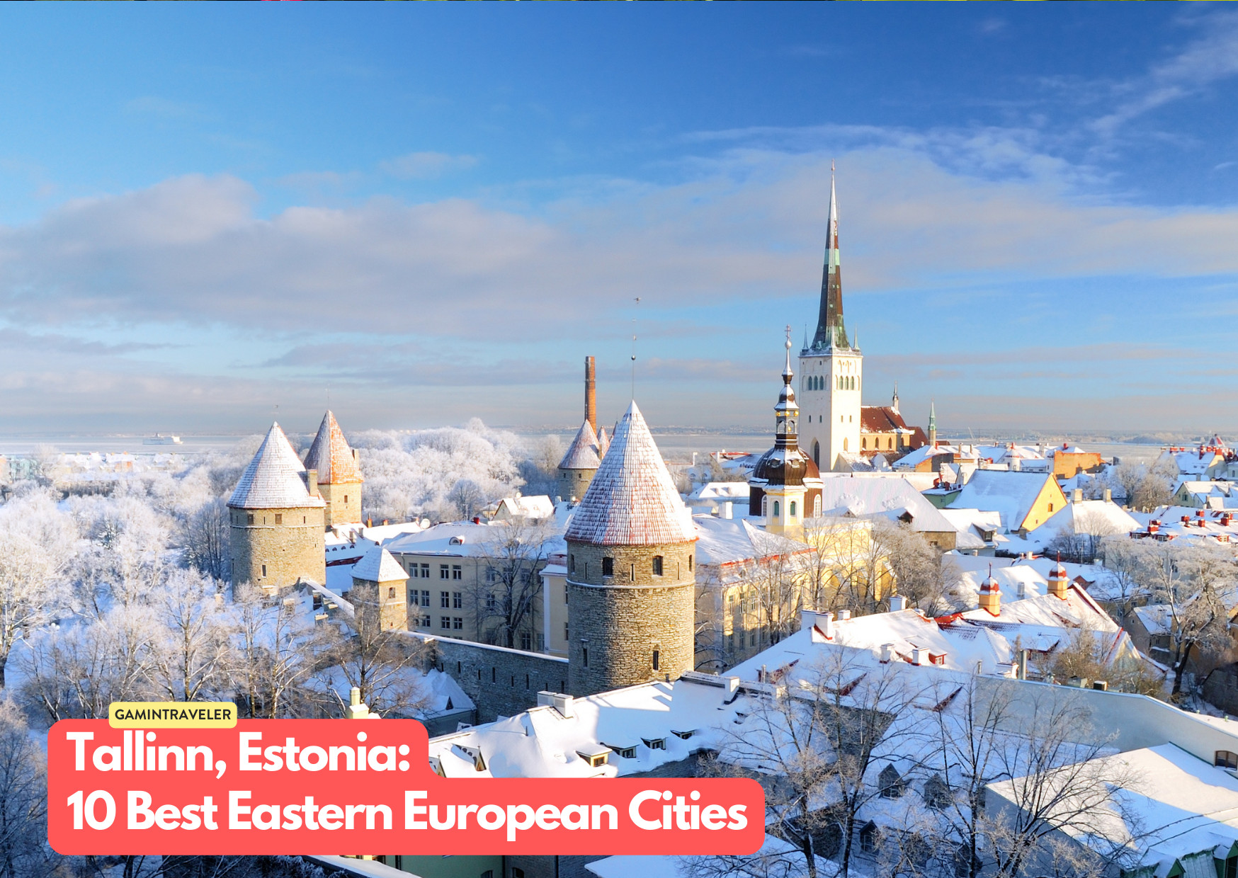 Tallinn, Estonia - 10 Best Eastern European Cities to Visit on Your Next Trip