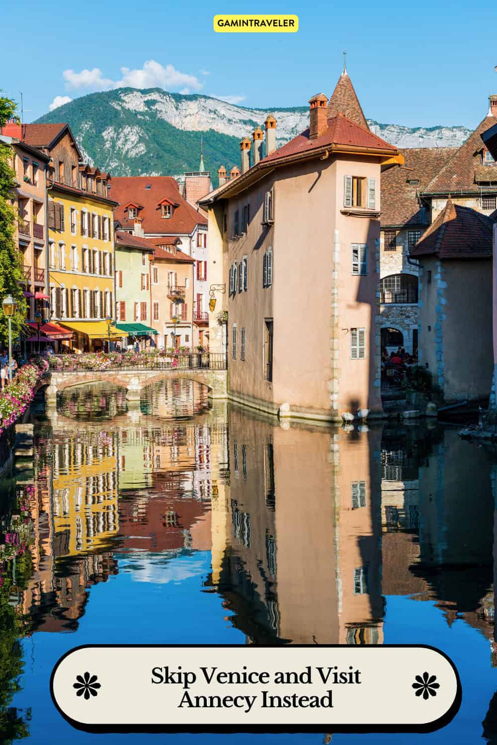 Why Escape the Crowded Venice and Visit Annecy Instead 1 Visit Annecy instead of Venice