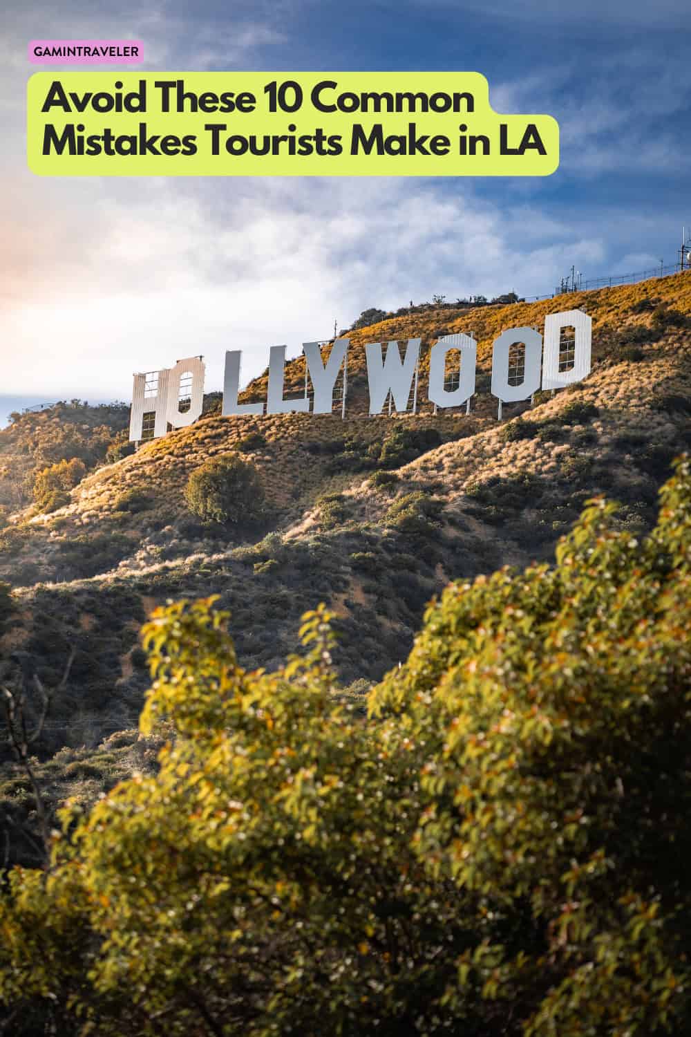 Headed to Los Angeles? Avoid These 10 Common Mistakes Tourists Make in LA 1 Avoid These 10 Common Mistakes Tourists Make in LA